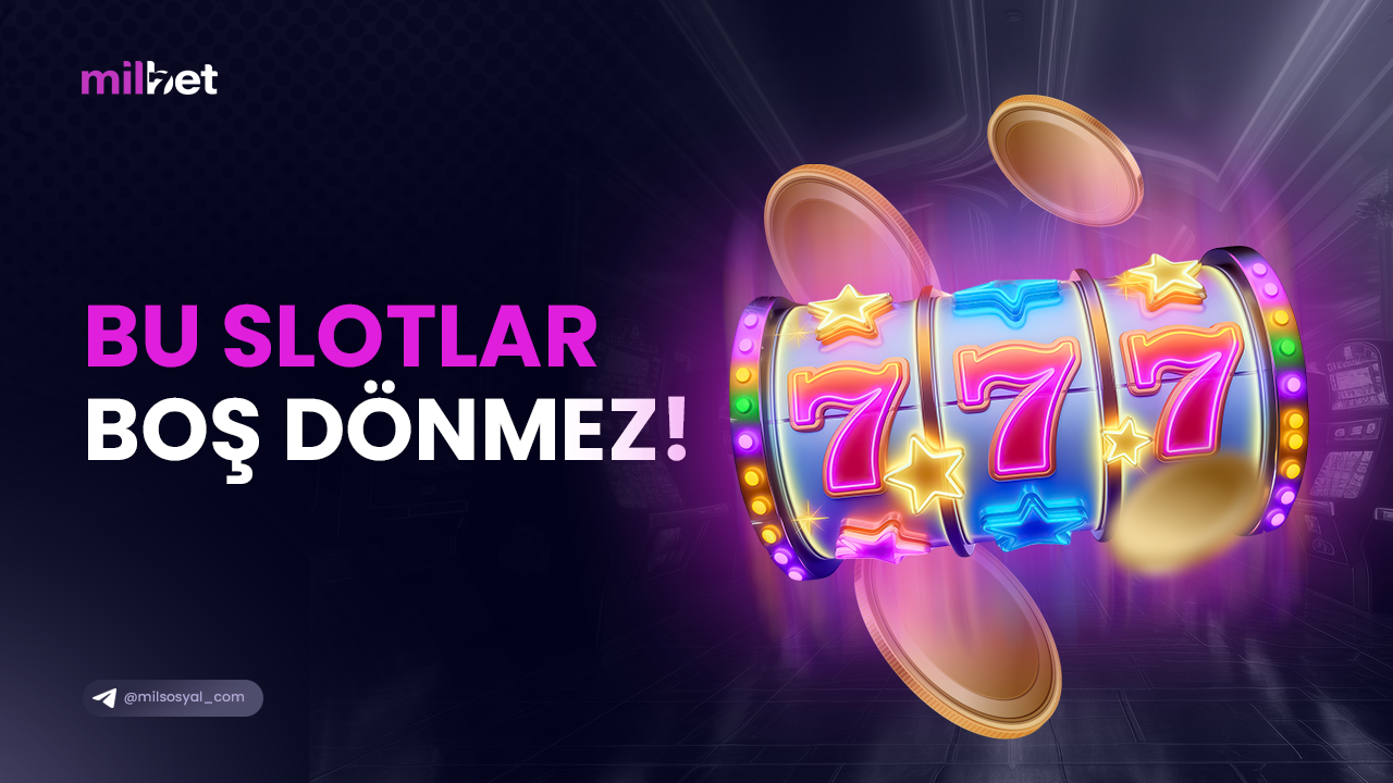 bu slotlar bos donmez